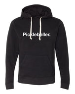 Pickleballer Hoodie - Unisex