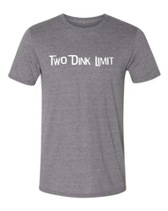 Pickleball T-shirt - Soft Moisture-Wicking [Mens/Unisex] - Two Dink Limit Partner shirt [Dinks Well With Others sold separately]
