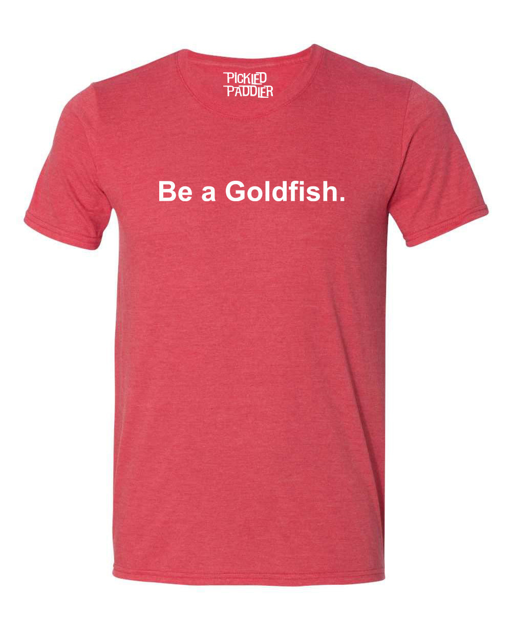 Pickleball T-shirt - Soft Moisture-Wicking [Mens/Unisex] -Be A Goldfish