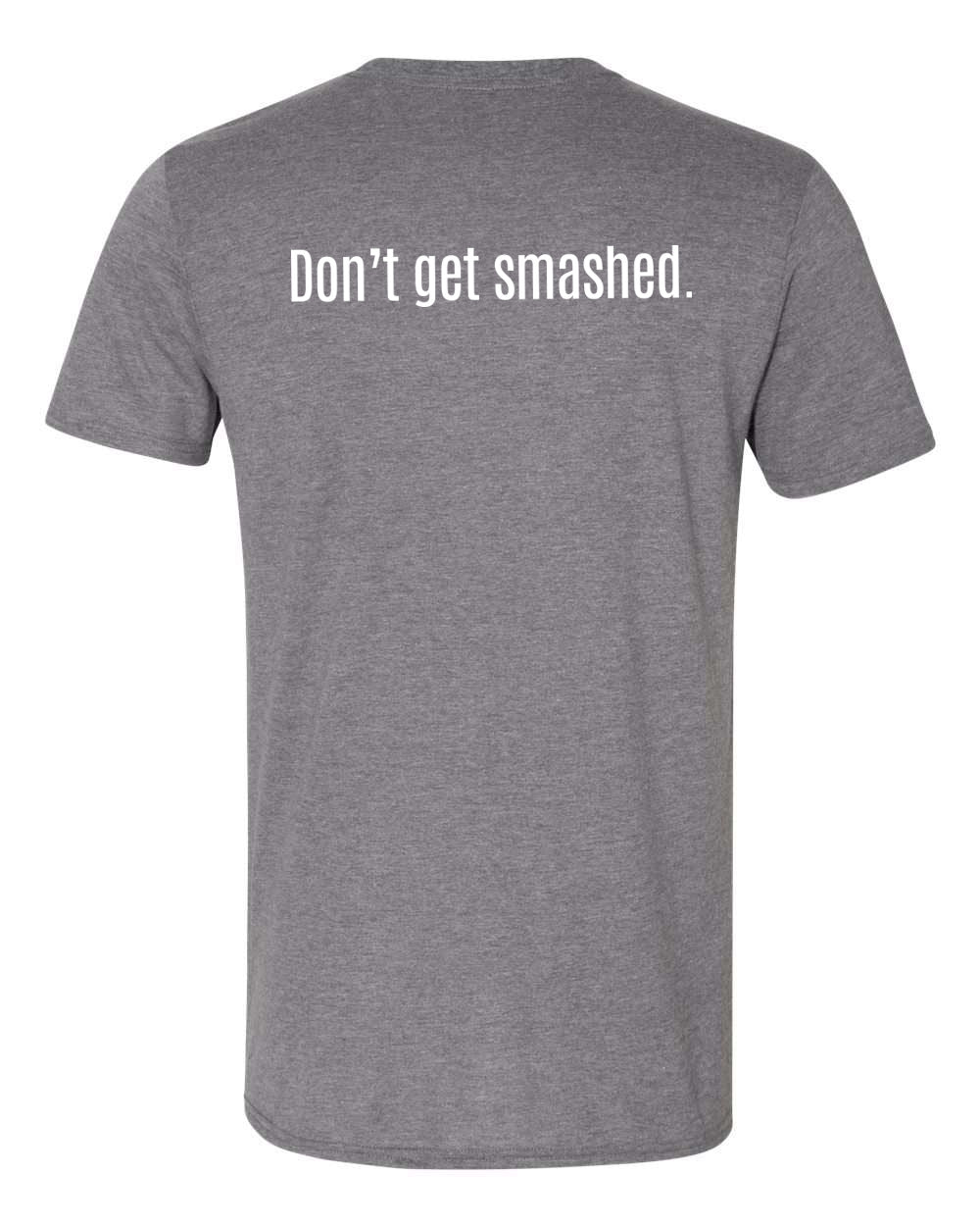 Pickleball T-shirt - Soft Moisture-Wicking [Mens/Unisex] -Dink Responsibly & Don't Get Smashed