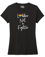 Pickleball Women's T-Shirt - Lobber Not a Fighter