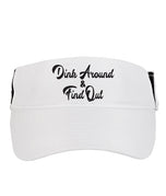 Pickleball Dink Around & Find Out Performance Visor