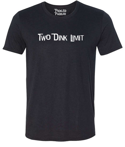Pickleball T-shirt - Soft Moisture-Wicking [Mens/Unisex] - Two Dink Limit Partner shirt [Dinks Well With Others sold separately]