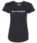 Be a Goldfish Pickleball T-shirt – Women&#39;s