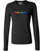Pickleballer Rainbow Spectrum Long-Sleeve T-shirt - Women's