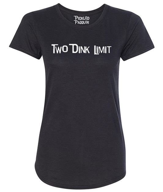 Two Dink Limit Partner Wicking Pickleball T-shirt [Dinks Well with Others sold separately] - Womens